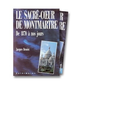 Le Sacre-Ceur de Montmartre (Patrimoine) (French Edition)