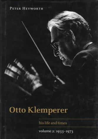 Otto Klemperer : his life and times