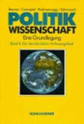 Politikwissenschaft : <<Eine>> Grundlegung. Bd. 2, <<Der>> demokratische Verfassungsstaat