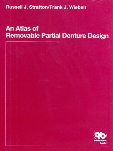 Atlas of Removable Partial Denture Design