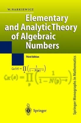 Elementary and analytic theory of algebraic numbers