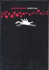 Jezdci nocí : (rekonstrukce svazku)