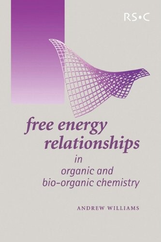 Free energy relationships in organic and bio-organic chemistry
