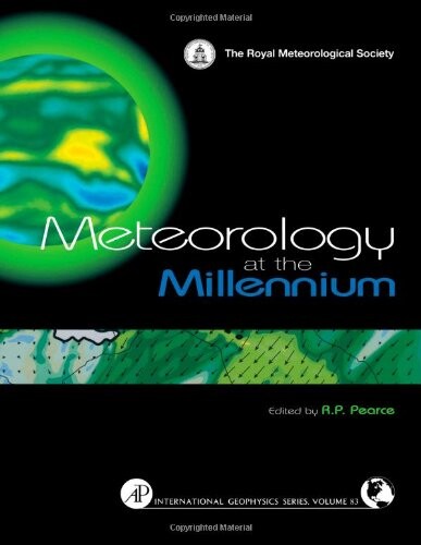 Meteorology at the Millennium, Volume 83 (International Geophysics)