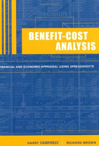 Benefit-cost analysis : financial and economic appraisal using spreadsheets
