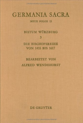 Die Bischofsreihe von 1455 bis 1617