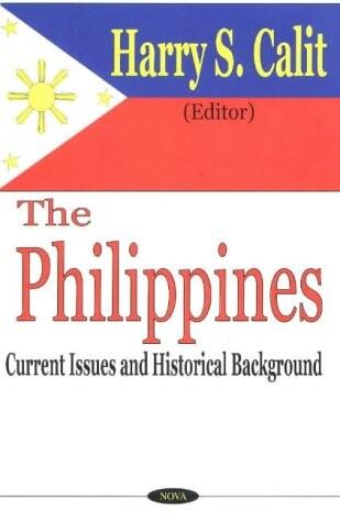 The Philippines : current issues and historical background