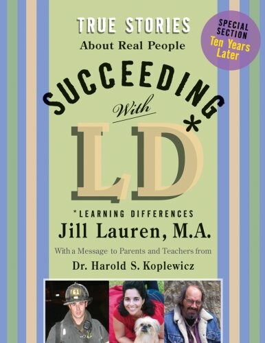 Succeeding With LD: True Stories About Real People With Ld