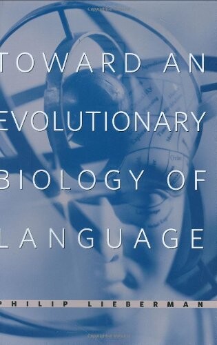 Toward an Evolutionary Biology of Language