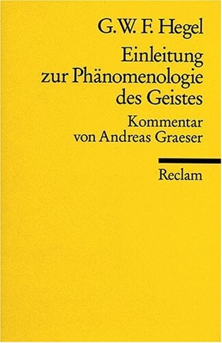 Einleitung Zur 'Phanomenologie DES Geistes' (Universal-Bibliothek) (German Edition)