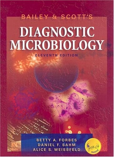 Bailey & Scott's Diagnostic Microbiology (Diagnostic Microbiology ( Bailey & Scott's))