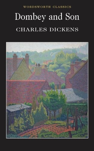 Dombey and Son (Wordsworth Classics)