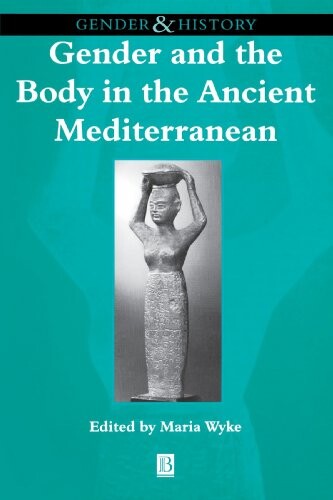 Gender and the body in the ancient Mediterranean