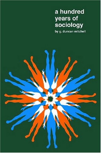 A Hundred Years of Sociology