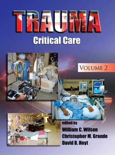 Trauma: Critical Care, Volume II