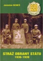 Stráž obrany státu : 1936-1939