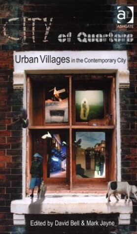 City of quarters : urban villages in the contemporary city