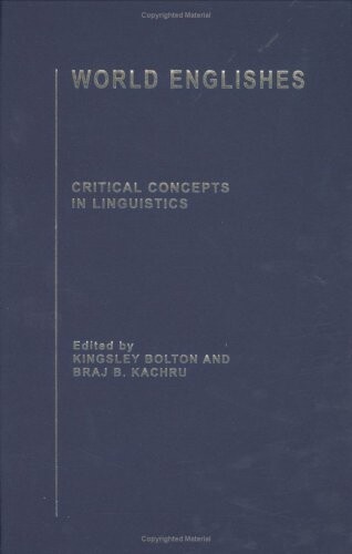 World Englishes : critical concepts in linguistics