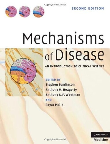 Mechanisms of Disease: An Introduction to Clinical Science (Cambridge Medicine)