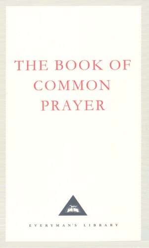 Book of Common Prayer (Everyman Classics)