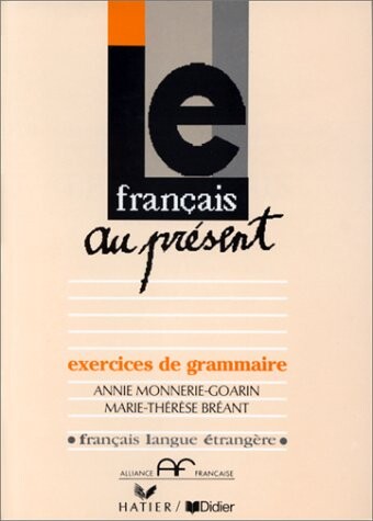 Le Francais Au Present (French Edition)