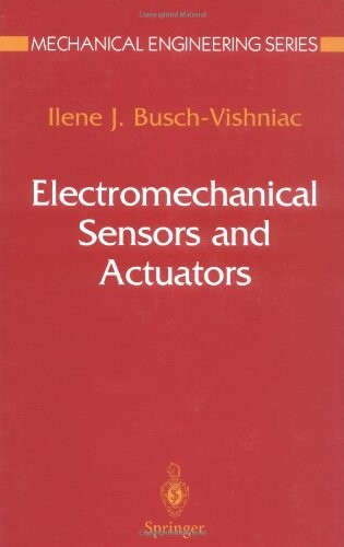 Electromechanical Sensors and Actuators (Mechanical Engineering Series)
