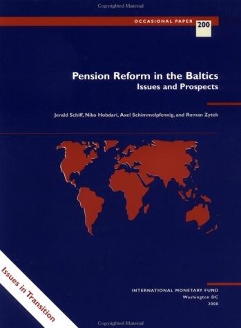 Pension Reform in the Baltics: Issues and Prospects (International Monetary Fund Occasional Paper)