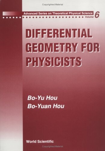 Differential Geometry for Physicists (Advanced Series on Theoretical Physical Science)