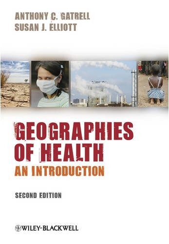 Geographies of health : an introduction