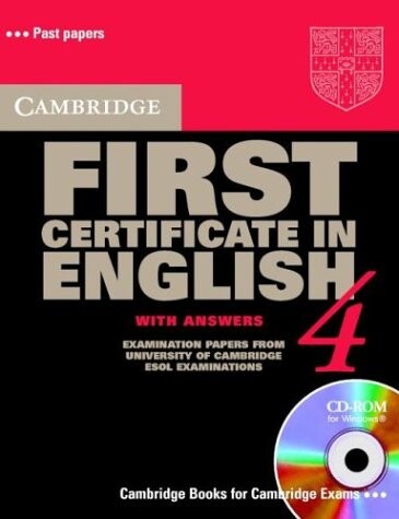 Cambridge first certificate in English :with answers : examination papers from the University of Cambridge local examinations syndicate.4
