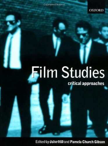 Film studies :critical approaches
