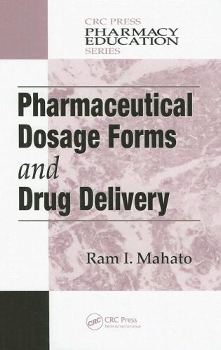 Pharmaceutical Dosage Forms and Drug Delivery (Plant Engineering Series)