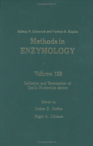 Methods in Enzymology, Volume 159: Initiation and Termination of Cylic Nucleotide Action