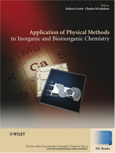 Applications of Physical Methods to Inorganic and Bioinorganic Chemistry (EIC Books)