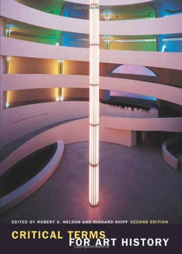 Critical Terms for Art History, Second Edition