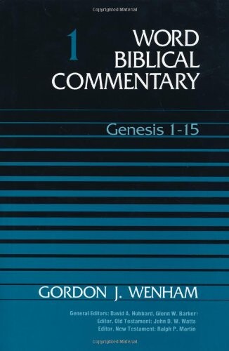 Word Biblical Commentary, Vol. 1: Genesis 1-15