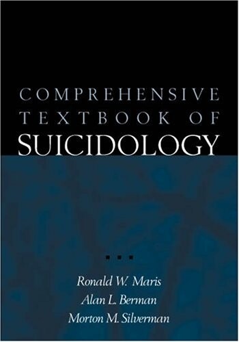 Comprehensive textbook of suicidology