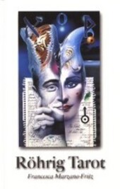 Röhrig tarot : hra inspirace a fantazie, 1. vyd.