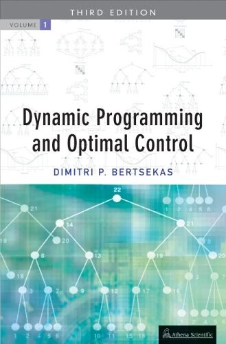 Dynamic programming and optimal control. Vol. 1