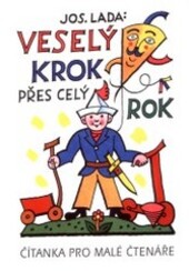 Veselý krok přes celý rok : čítanka pro malé čtenáře