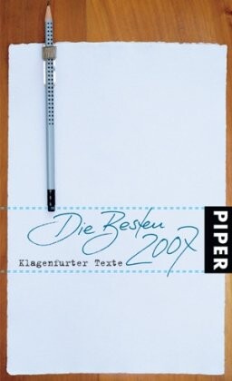 Die Besten 2007 - Klagenfurter Texte