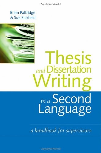Thesis and dissertation writing in a second language : a handbook for supervisors