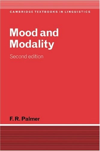 Mood and Modality (Cambridge Textbooks in Linguistics)