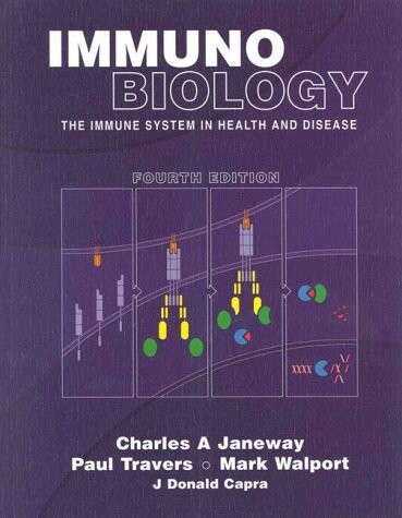 Immunobiology : the immune system in health and disease