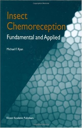 Insect Chemoreception - Fundamental and Applied