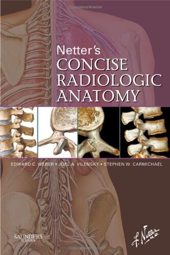 Netter's concise radiologic anatomy