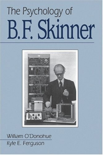 The Psychology of B F Skinner