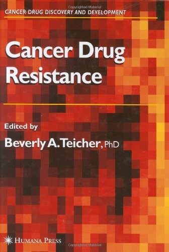 Cancer Drug Resistance (Cancer Drug Discovery and Development)