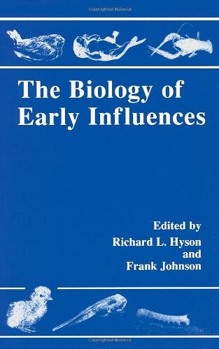 The Biology of Early Influences