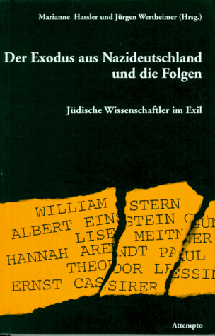Der Exodus aus Nazideutschland und die Folgen: Judische Wissenschaftler im Exil (German Edition)